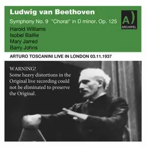 BBC Symphony Orchestra - Beethoven Symphony No. 9 Toscanini live in London 1937 (2021) [Official Digital Download]