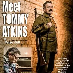 «Meet Tommy Atkins» by Peter Gill