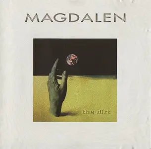Magdalen - The Dirt (1994)