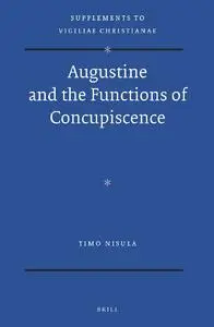 Augustine and the Functions of Concupiscence (repost)