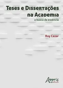 «Teses e dissertações na academia» by RUY CEZAR DO ESPÍRITO SANTO