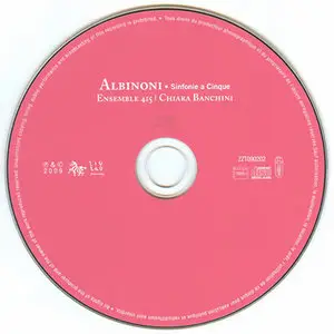 Albinoni - Ensemble 415 / Banchini - Sinfonie a Cinque op.2 (2009, Zig-Zag # ZZT 090202) [RE-UP]