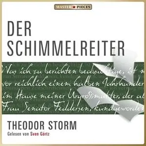 «Der Schimmelreiter» by Theodor Storm
