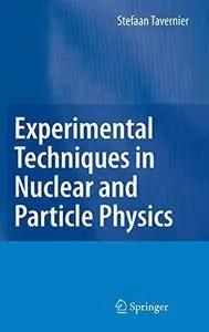 Experimental Techniques in Nuclear and Particle Physics