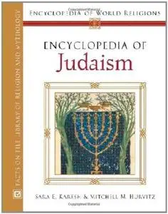 Encyclopedia Of Judaism (Encyclopedia of World Religions)