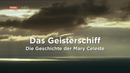 Das Geisterschiff - Die Geschichte der Mary Celeste (2006)