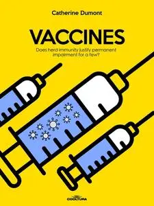 «Vaccines» by Catherine Dumont