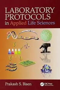 Laboratory Protocols in Applied Life Sciences (Repost)