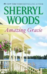 «Amazing Gracie» by Sherryl Woods