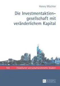 Die Investmentaktiengesellschaft mit veraenderlichem Kapital