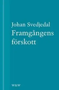 «Framgångens förskott : En essä ur Gurun och grottmannen» by Johan Svedjedal