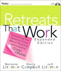 Retreats That Work: Everything You Need to Know About Planning and Leading Great Offsites (repost)