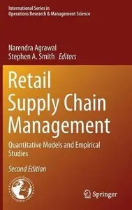 Retail Supply Chain Management: Quantitative Models and Empirical Studies (2nd edition)