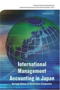 International Management Accounting In Japan: Current Status of Electronics Companies (repost)