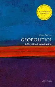 Geopolitics: A Very Short Introduction (Very Short Introductions), 3rd Edition