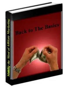 Back to Basics: Making the Most of Affiliate Marketing