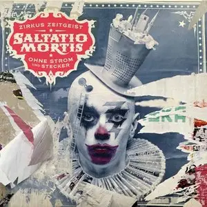 Saltatio Mortis - Zirkus Zeitgeist - Ohne Strom und Stecker (2015)