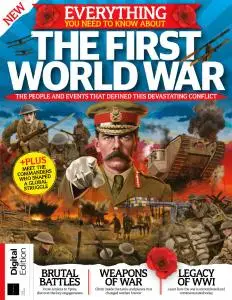 Everything You Need to Know About - The First World War - 1st Edition 2021