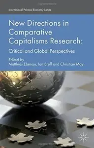 New Directions in Comparative Capitalisms Research: Critical and Global Perspectives (repost)