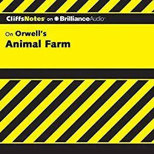 CliffsNotes on Orwell's Animal Farm [Audiobook]