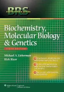 BRS Biochemistry, Molecular Biology, and Genetics, 6th Edition (repost)