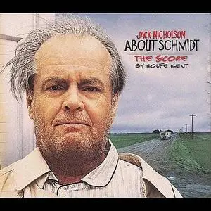 Rolfe Kent - About Schmidt OST