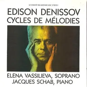 Edison Denisov - Cycles de Mélodies