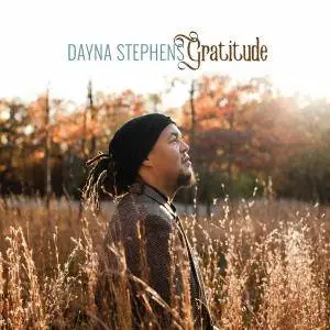 Dayna Stephens - Gratitude (2017)