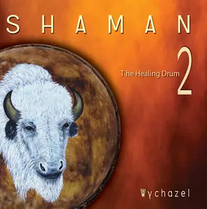 Wychazel - Shaman 2 (2012)