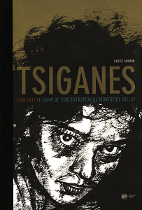 Tsiganes - 1940-1945, Le Camp de Concentration de Montreuil-Bellay
