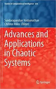 Advances and Applications in Chaotic Systems [Repost]