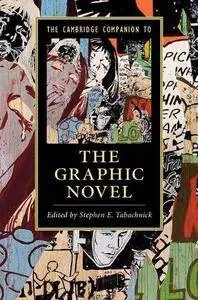 The Cambridge Companion to the Graphic Novel (Cambridge Companions to Literature)