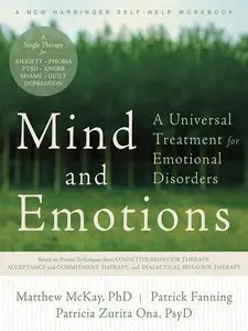 Mind and Emotions: A Universal Treatment for Emotional Disorders 