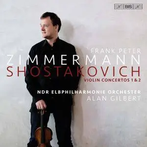 Frank Peter Zimmermann - Shostakovich: Violin Concertos Nos. 1 & 2 (2016)