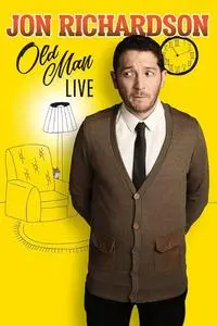 Jon Richardson: Old Man - Live (2018)