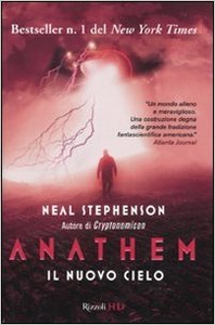 Il nuovo cielo. Anathem: 2 - Neal Stephenson (Repost)