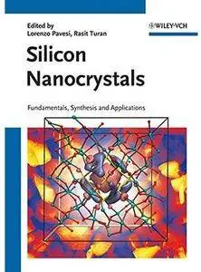 Silicon Nanocrystals: Fundamentals, Synthesis and Applications [Repost]