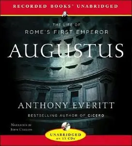 Augustus: The Life of Rome's First Emperor [repost]
