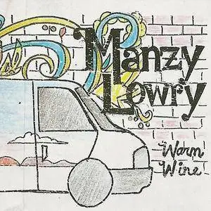 Manzy Lowry - Warm Wine (2018)