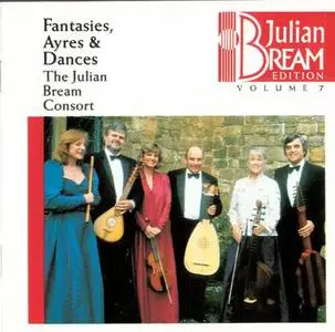 Julian Bream Edition - Vol.07 - Fantasies, Ayres and Dances
