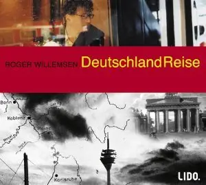 Roger Willemsen - Deutschlandreise
