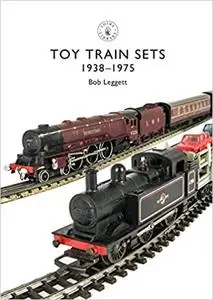 Toy Trains: 1935–1975