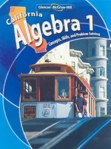 California Algebra 1: Concepts, Skills, and Problem Solving (repost)