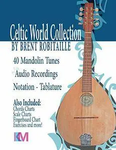 Celtic World Collection - Mandolin: 40 Tunes for Mandolin (Celtic World Collection Series)