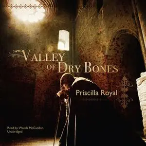 «Valley of Dry Bones» by Priscilla Royal