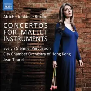 Evelyn Glennie, City Chamber Orchestra of Hong Kong & Jean Thorel - Alrich, Jenkins & Rorem: Mallet Concertos (2021)