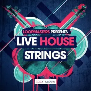 Loopmasters Live House Strings [WAV REX]