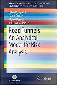 Road Tunnels: An Analytical Model for Risk Analysis