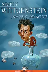 «Simply Wittgenstein» by James C. Klagge