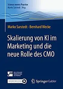 Skalierung von KI im Marketing und die neue Rolle des CMO